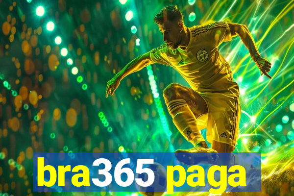 bra365 paga